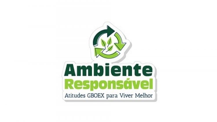 GBOEX intensifica ações do programa Ambiente Responsável mesmo em home office