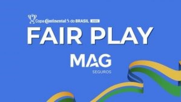 Copa Continental do Brasil anuncia Prêmio Fair Play em parceria com a MAG Seguros