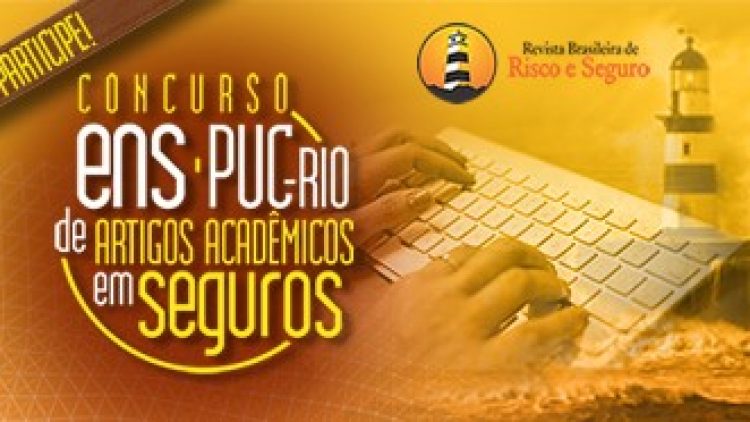 1º Concurso ENS/PUC-Rio de Artigos Acadêmicos em Seguros