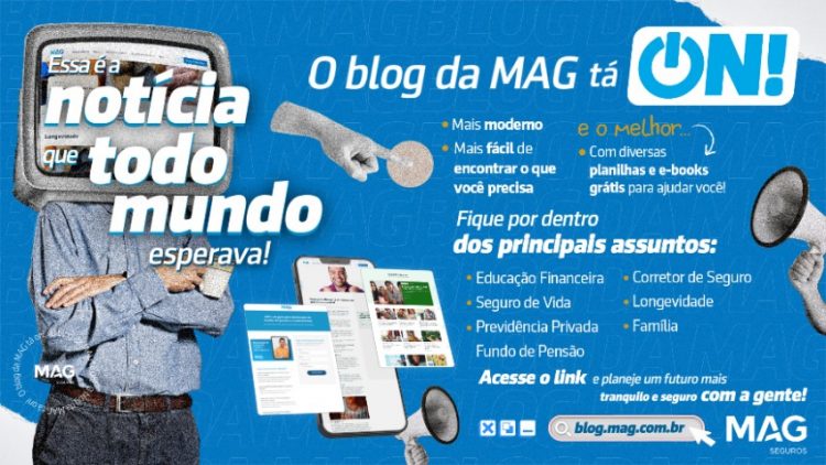 MAG Seguros relança blog com objetivo de ser referência em conteúdo para corretores