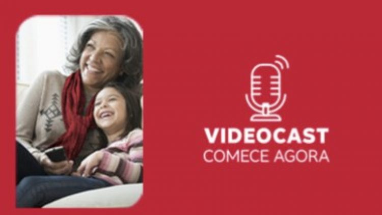 Grupo Bradesco seguros lança videocast ‘comece agora’